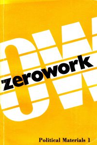 Zerowork. Political Material 1. Feb 1975