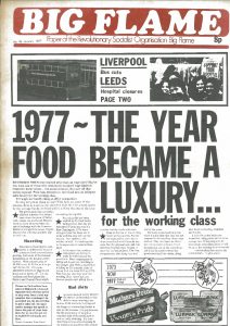 Big Flame. Newspaper. 1977: The Year Food Became A Luxury. January 1977. Front cover. Deposited at MayDay Rooms, 24 January, 2014.