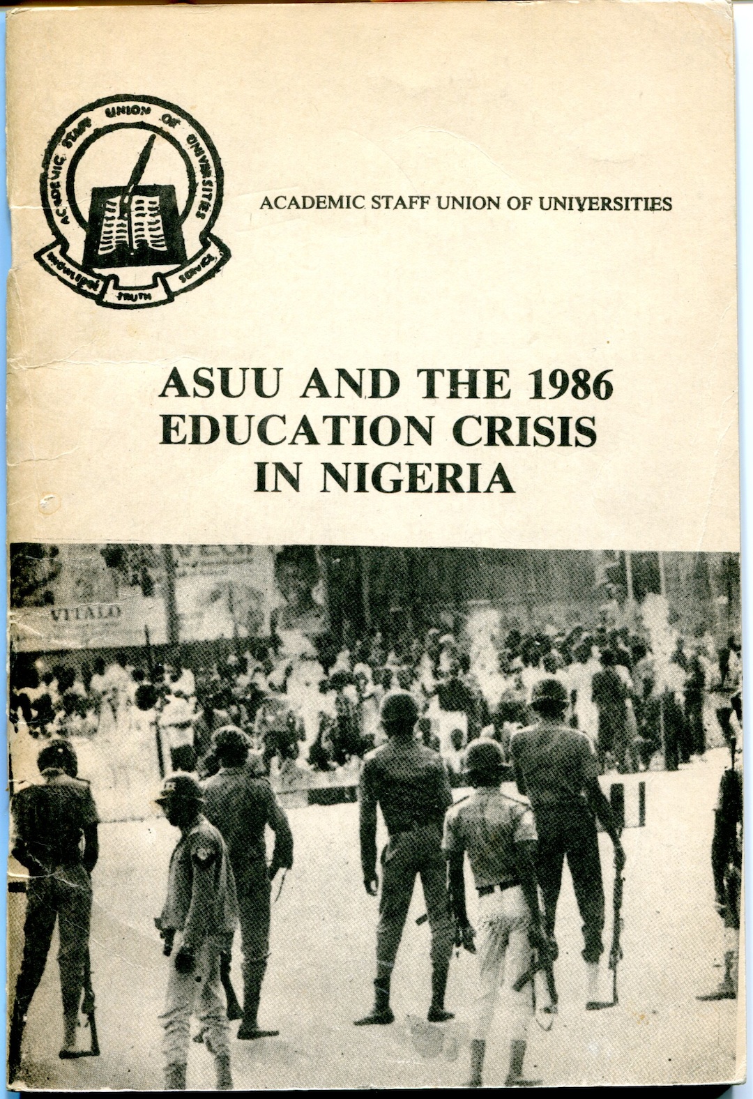 Committee for Academic Freedom in Africa. Booklet. ASUU and The 1986 Education Crisis in Nigeria. Cover. Deposited with MayDay Rooms by George Caffentzis and Silvia Federici, 29 January, 2013.