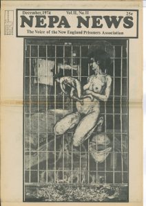 NEPA News Vol.II, No.11. December 1974. The Voice of New England Prisoners Association. Artwork on Cover. Deposited by Peter Linebaugh at MayDay Rooms, January 2013.