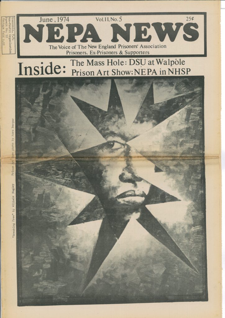 NEPA News Vol.II, No.5 June 1974. The Voice of New England Prisoners Association. The Mass Hole: DSU at Walpole. Deposited by Peter Linebaugh at MayDay Rooms, January 2013.